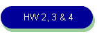 HW 2, 3 & 4