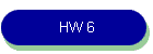 HW 6