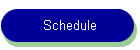 Schedule