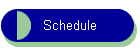Schedule