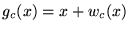 $ g_c(x) = x+w_c(x)$