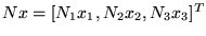 $ N x = [N_1 x_1, N_2 x_2, N_3 x_3]^T$